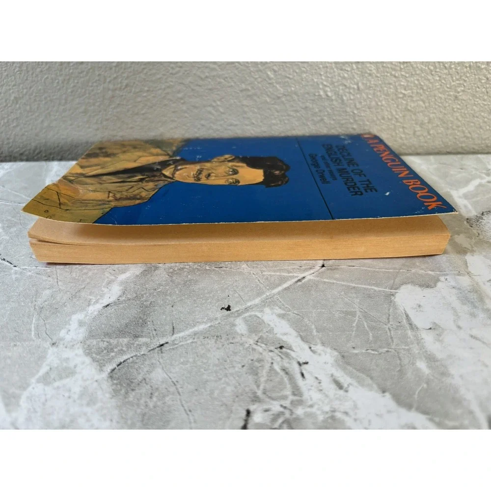 Decline of the English Murder, and Other Essays George Orwell-1968 - GOOD